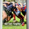 Książka 40 lat Rugby w KS Budowlani Lublin